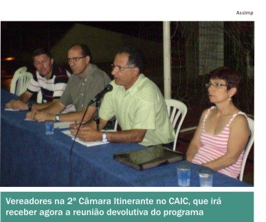 Câmara Itinerante volta ao CAIC na próxima quarta-feira